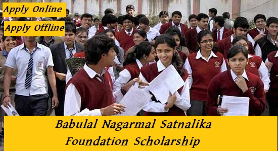 Babulal Nagarmal Satnalika Foundation Scholarship