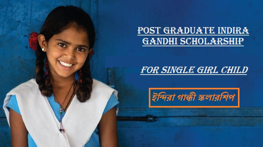 Indira Gandhi Scholarship