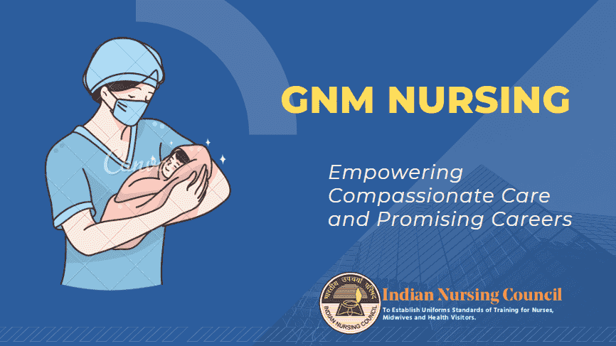 GNM Nursing