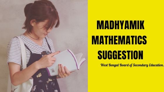 Madhyamik Mathematics Suggestion